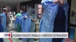 Florida aprueba ley para facilitar ejercicio a médicos extranjeros
